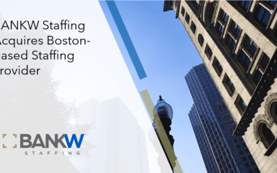 BANKW Staffing Acquires Boston-Based Staffing Provider — via Staffing Industry Analysts